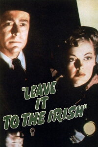 Leave It to the Irish (1944)