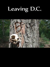 Leaving D.C. (2013)