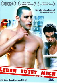 Leben tötet mich (2002)