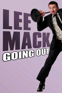 Lee Mack: Going Out Live (2010)