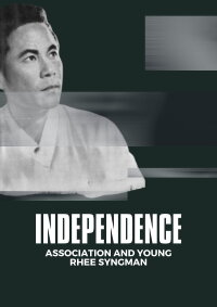 Lee Seung-man and the Independence Movement (1959)