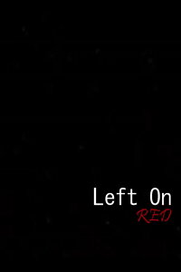 Left On Red (2021)