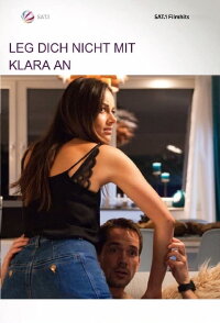 Leg dich nicht mit Klara an (2017)
