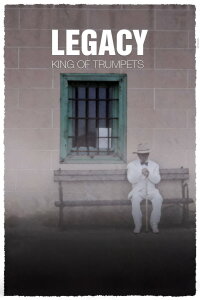 Legacy of the Trumpet King (2024)