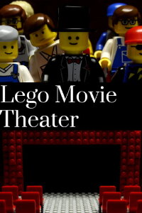 Lego Movie Theater (2015)