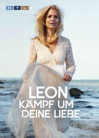 Leon - Kämpf um deine Liebe (2023)