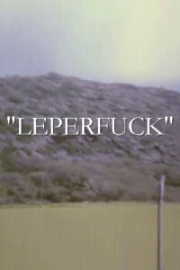 Leperfuck (2007)