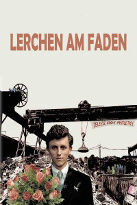 Lerchen am Faden (1990)