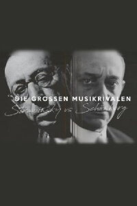 Les Grands Rivaux en musique - Schönberg vs Stravinsky (2020)