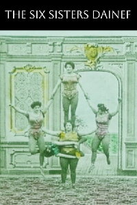 Les Six sœurs Dainef (1902)