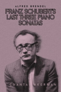 Les Trois Dernières Sonates de Franz Schubert (1989)