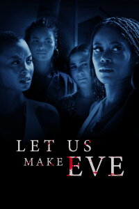 Let Us Make Eve (2023)