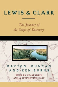 Lewis & Clark: The Journey of the Corps of Discovery (1997)