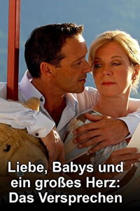 Liebe, Babys und ein großes Herz – Das Versprechen (2008)
