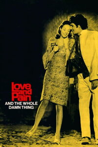 Liebe, Schmerz und das ganze verdammte Zeug (1973)