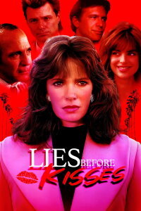Lies Before Kisses (1991)