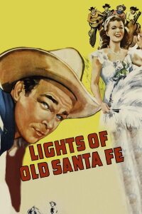Lights of Old Santa Fe (1944)