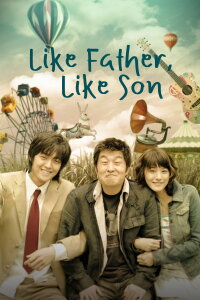 Like Father, Like Son (2008)