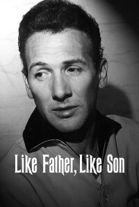 Like Father, Like Son (2009)