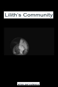 Lilith's Community (2015)