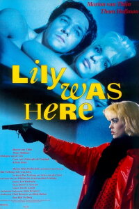 Lilly was here (1989)