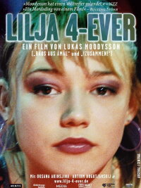 Lilya 4-ever (2002)