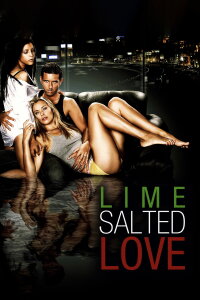 Lime Salted Love (2007)
