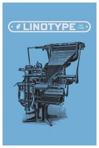 Linotype: The Film (2012)