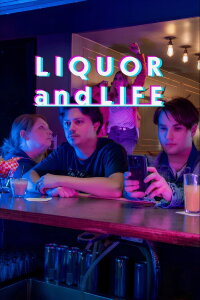 Liquor and Life (2025)