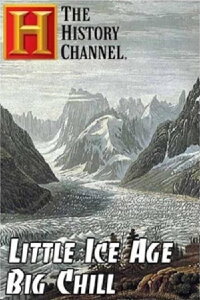 Little Ice Age: Big Chill (2005)