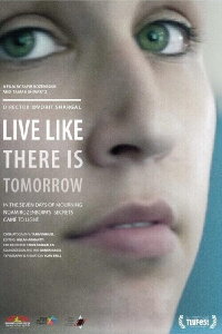 Live Like There Is No Tomorrow (2023)