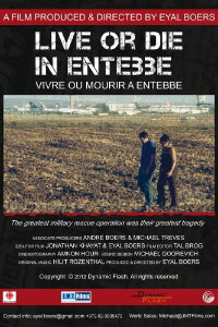 Live or Die in Entebbe (2012)