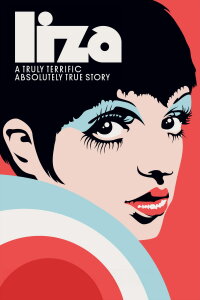 LIZA: A Truly Terrific Absolutely True Story (2025)