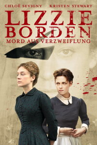 Lizzie Borden - Mord aus Verzweiflung (2018)