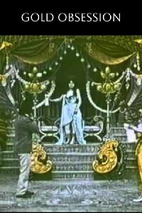 L'obsession de l'or (1906)