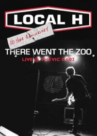 Local H: There Went the Zoo (2012)