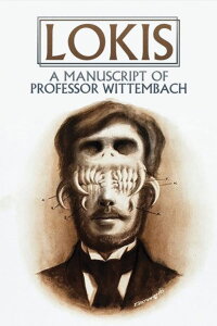 Lokis. A Manuscript of Professor Wittembach (1970)
