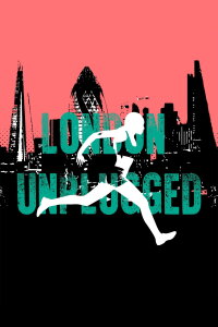 London Unplugged (2018)