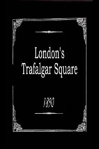 London's Trafalgar Square (1890)
