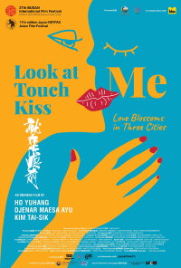 Look At Me Touch Me Kiss Me (2023)