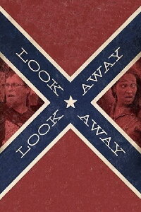Look Away, Look Away (2021)