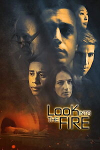 Look Into The Fire (2022)