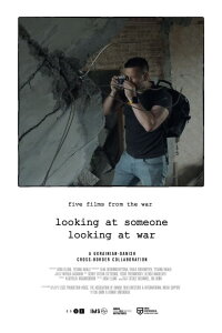 Looking at Someone Looking at War (2023)