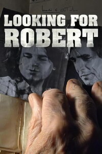 Looking for Robert (2024)