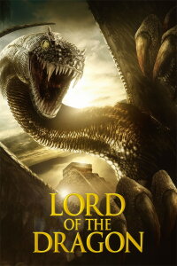 Lord of the Dragon - Die Hölle am Himmel (2005)