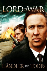 Lord of War - Händler des Todes (2005)
