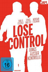 Lose Control - Jungs außer Kontrolle (1985)