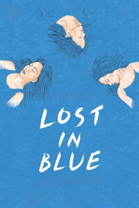 Lost in Blue (2016)