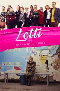 Lotti oder der etwas andere Heimatfilm (2020)