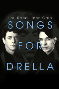 Lou Reed and John Cale: Songs for Drella (1990)